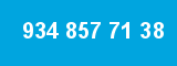 934 857 71 38 934 857 71 38